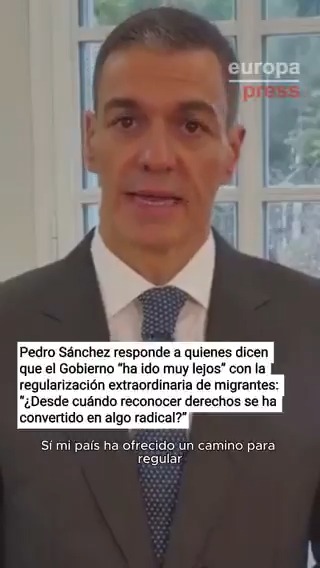 Pedro Sánchez responde a quienes dicen que el Gobierno "ha ido muy lejos" con la regularización extraordinaria de migrantes: "¿Desde cuándo reconocer derechos se ha convertido en algo radical?"