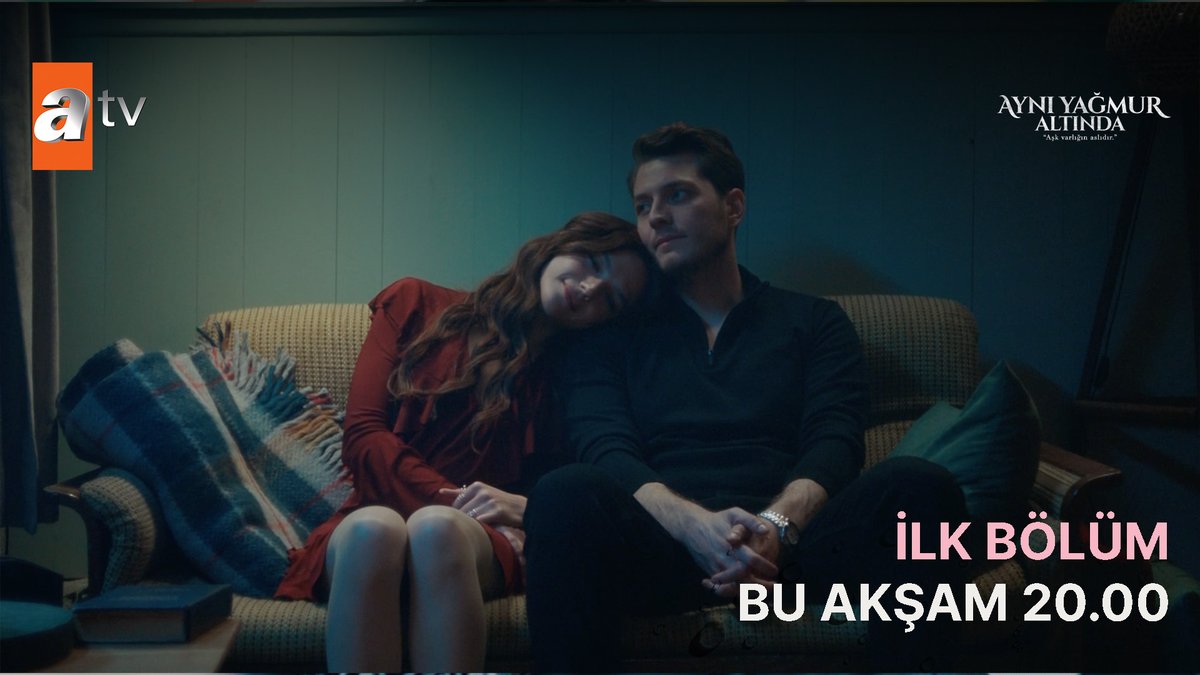 Aynı Yağmur Altında ilk bölümüyle 9 Şubat Pazartesi 20.00’de atv'de! atv