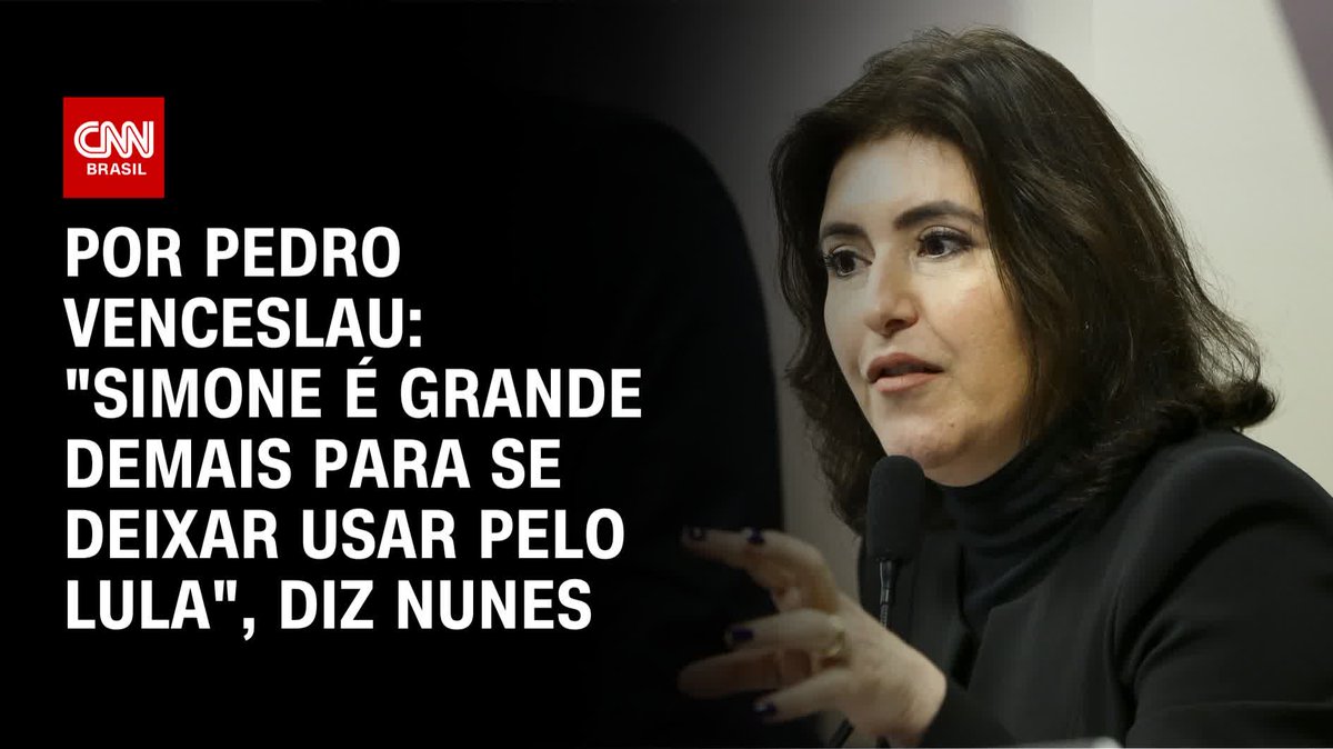 Por @pedrovenceslau3: Tebet é grande demais para se deixar usar pelo Lula", diz Nunes; assista #AgoraCNN