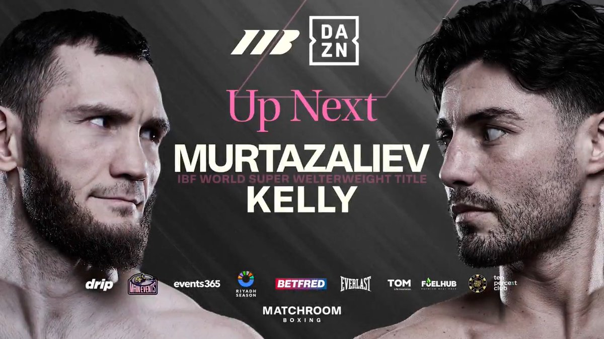 MAIN EVENT UP NEXT! #MurtazalievKelly live on DAZN Boxing