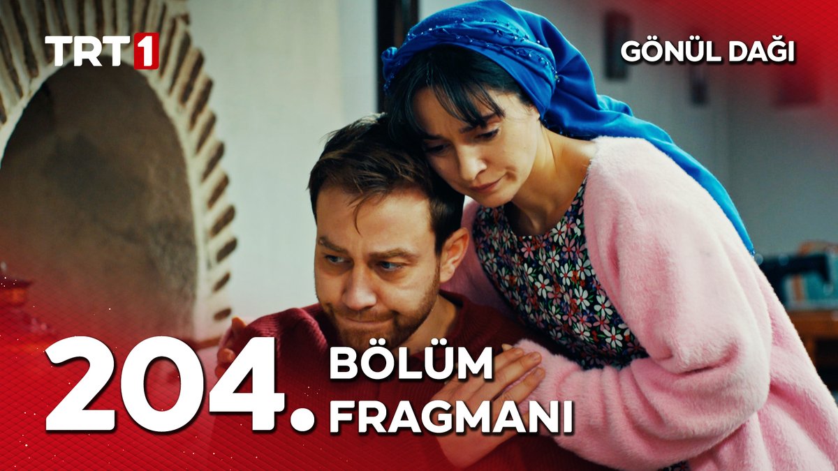 "Güzele giden yol, yokuşlarla doludur." 204. bölüm fragmanı Gönül Dağı yeni bölümüyle cumartesi saat 20.00’de TRT 1’de! TRT 1
