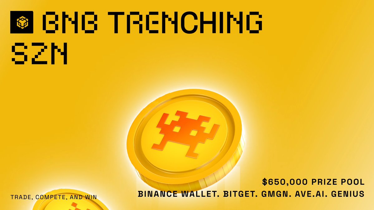 Already in the BNB trenches? Don’t miss these live competitions: 🔸 Binance Wallet - Top 200 by realized PnL to share 200 BNB 🔸 GMGN.Ai - Top 30 by balance to share 100 BNB 🔸 Genius - Top 100 by realized PnL to share $100K in BNB Details on how to join 👇