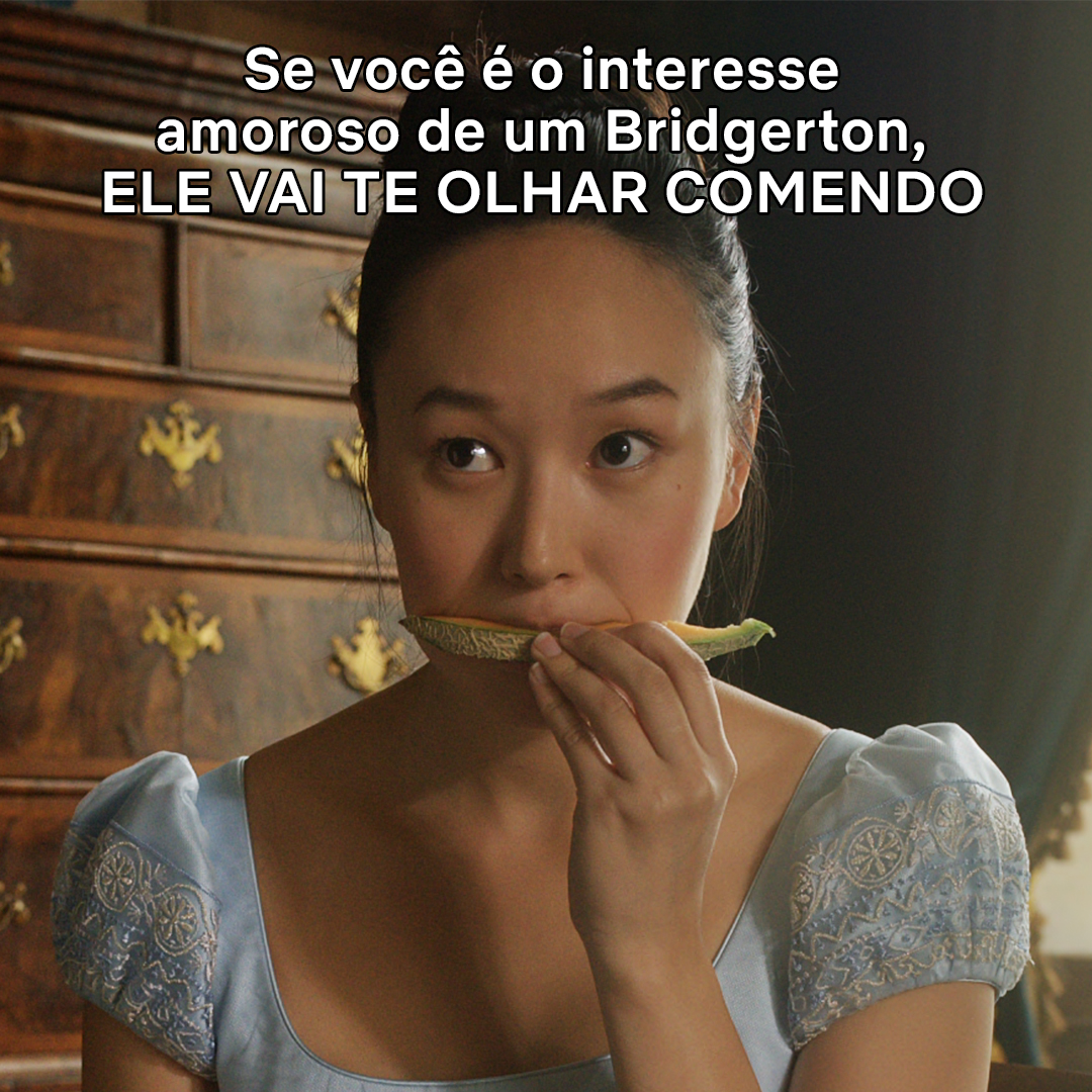 Importante: Se você é o interesse amoroso de um Bridgerton, ELE VAI TE OLHAR COMENDO.