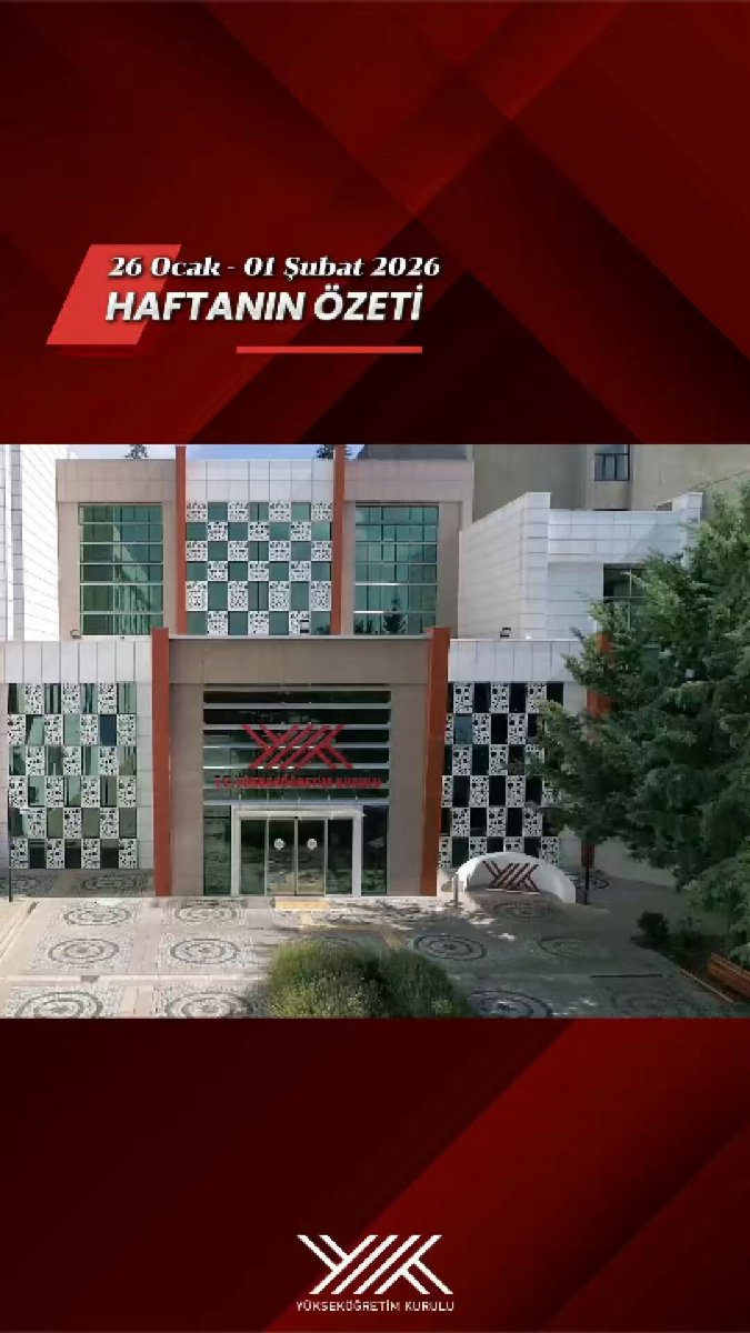 Yükseköğretim Kurulu Haftanın Özeti (26 Ocak - 01 Şubat 2026)