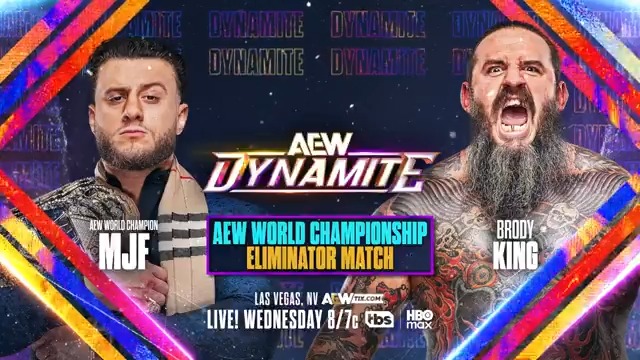 Wednesday Night #AEWDynamite Las Vegas LIVE 8/7c, TBS + HBO Max This Wednesday 2/4! AEW World Title Eliminator Maxwell Jacob Friedman™️ vs @BrodyXKing Brody's been hounding MJF for a title shot + Max wanted King to beat "somebody that matters." King vs MJF in an Eliminator, THIS WEDNESDAY!