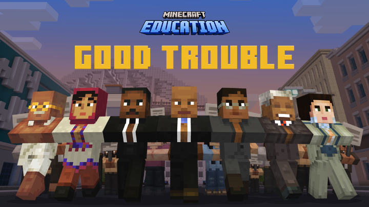 Want to change the world IRL? Start in Minecraft. In the free Good Trouble DLC, explore global civil rights movements, meet changemakers, and learn how to stand up, speak out, and build a better world. Download from the Minecraft Marketplace: