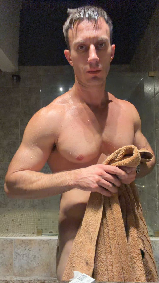 getting out of the shower ready to ruin your life