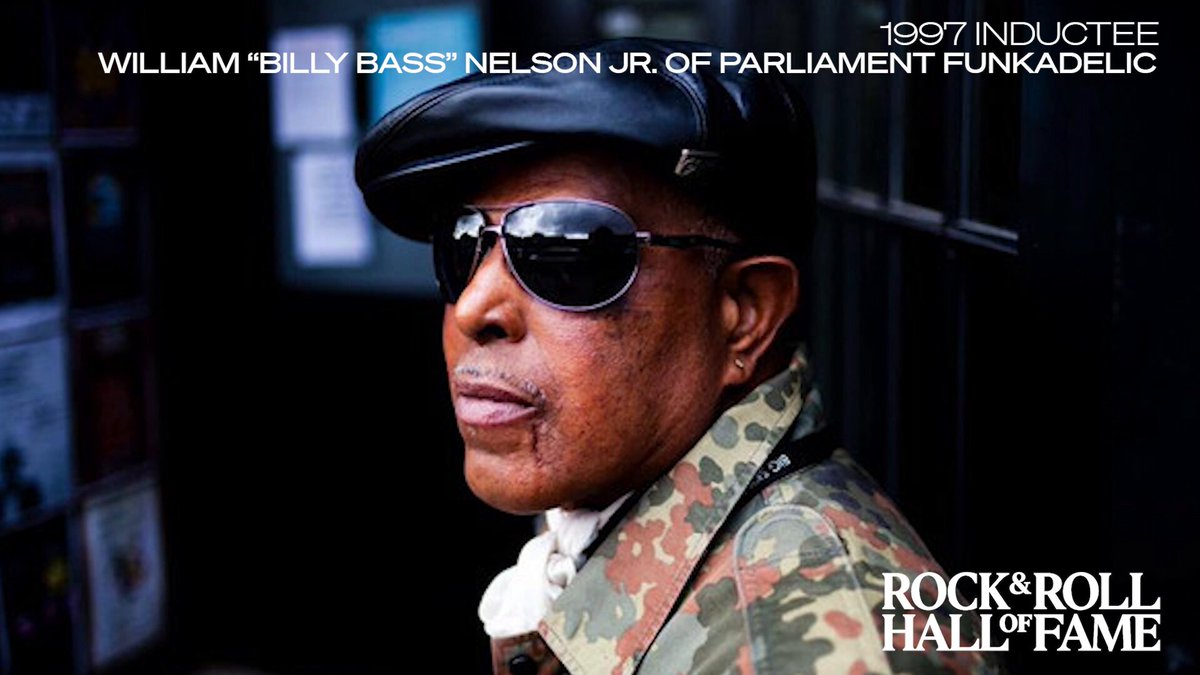 (1/3) In Memoriam: Bassist, singer, songwriter, and producer William “Billy Bass” Nelson, Jr. was a founding member of 1997 Inductees Parliament-Funkadelic – he even came up with the name “Funkadelic” – and played a key role in shaping the band's signature sound.