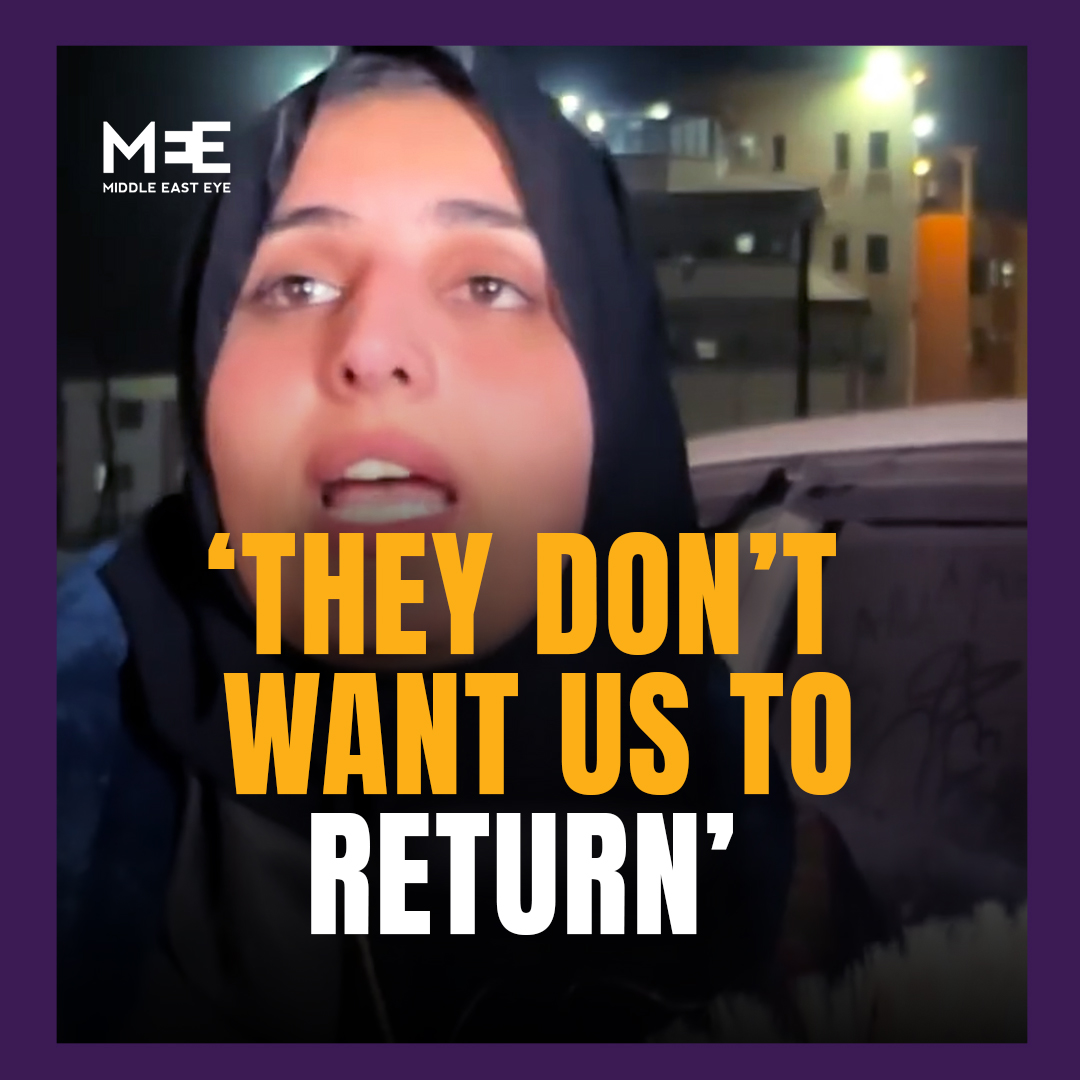 “They don't want large numbers to return; they want large numbers to leave.” A Palestinian woman has reported that Israeli forces blindfolded and restrained her and others while they were trying to return to Gaza through the Rafah border crossing