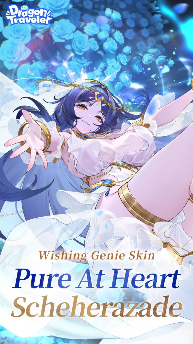[Scheherazade] Today's Big Wish: Become the Love of Her Life!🌹 🎁Gift Code: MagicLamp 🌟Pure At Heart - Wishing Genie Skin Launches Simultaneously on February 12 🤩Heartthrob Complete! Starting today, I'm your bride! 🔗Download Now: #DragonTraveler