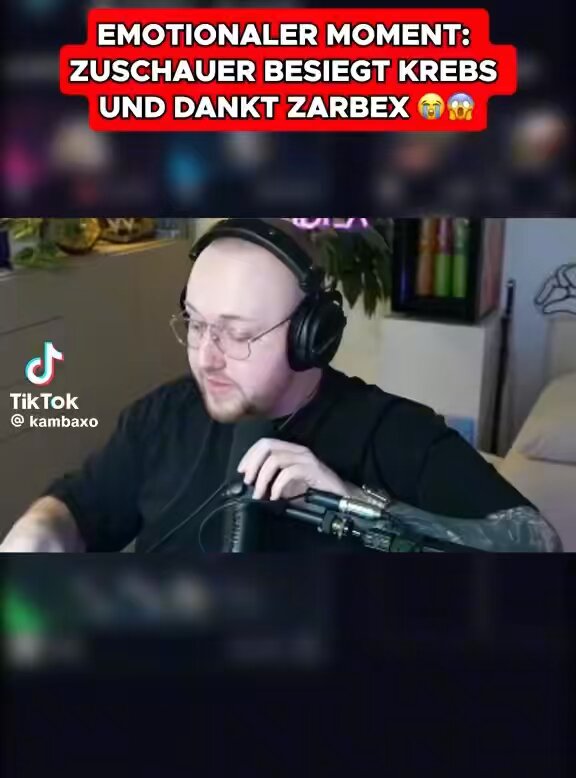 Ein Zuschauer von Zarbex hat den Krebs besiegt und sich bei ihm bedankt 💜: