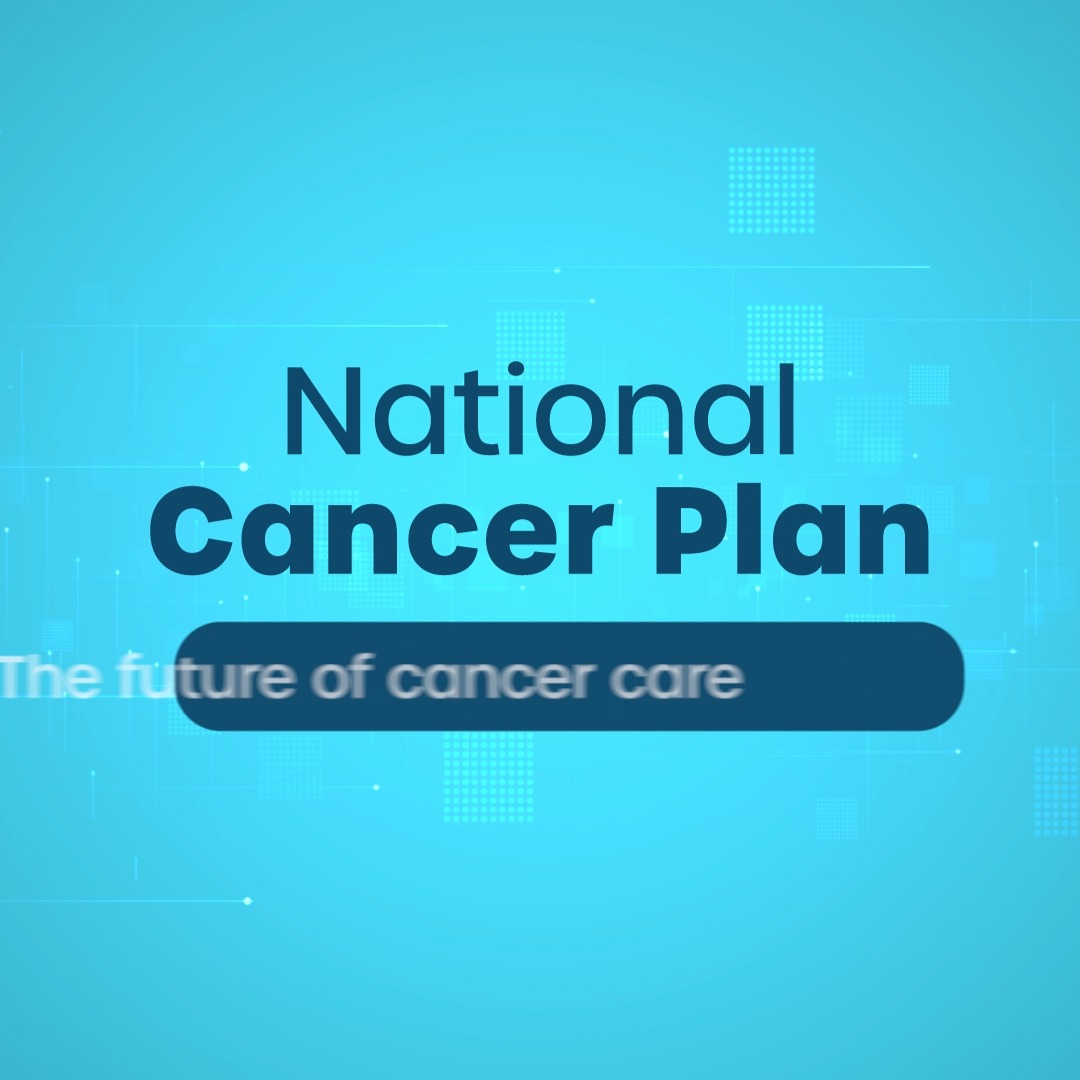 The future of cancer care starts now with the National Cancer Plan. Here's how we're transforming diagnosis, treatment and support for patients 👇