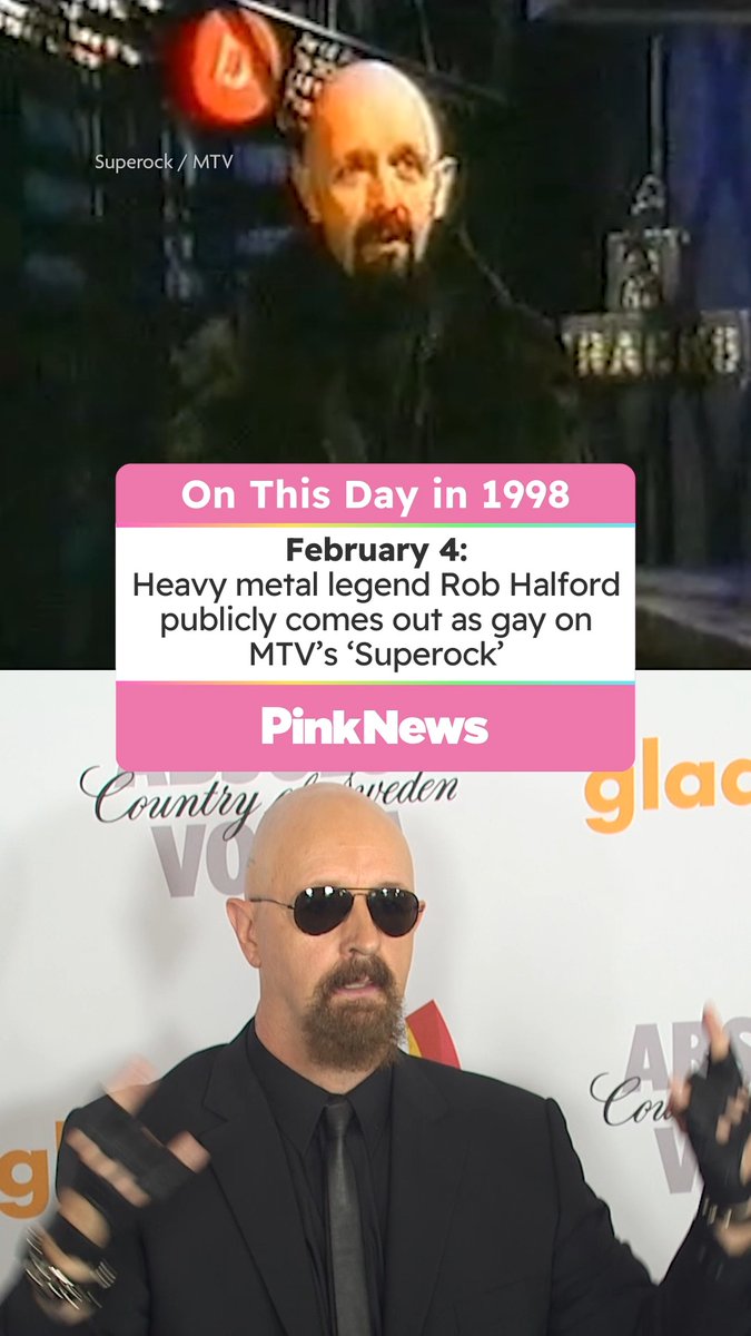 On this day in 1998: February 4: Heavy metal legend and frontman of Judas Priest Rob Halford came out publicly as gay. In an interview with MTV's Superock, Halford said: “I have been a gay man all of my life, and it's only been in recent times that it's an issue that I feel comfortable to address." "An issue that has been with me since recognising my own sexuality, something that I have been comfortable with forever.”