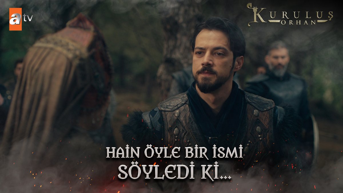 Hain öyle bir isim söyledi ki... "Nilüfer..." #KuruluşOrhan atv