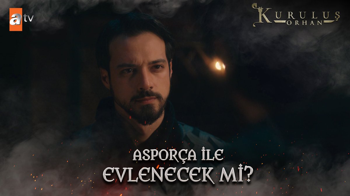 Sultan Orhan, Prenses Asporça ile evlenecek mi? #KuruluşOrhan atv