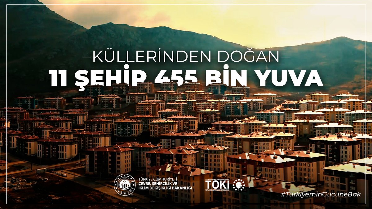 Küllerinden doğan #TürkiyeminGücüneBak 1️⃣1️⃣ şehir 4️⃣5️⃣5️⃣ bin yuva