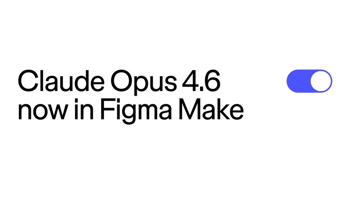 Claude Opus 4.6, now in Figma Make. Try it out in our Experimental models setting