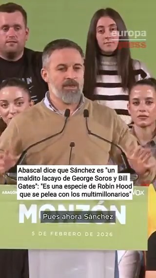 Abascal dice que Sánchez es "un maldito lacayo de George Soros y Bill Gates": "Es una especie de Robin Hood que se pelea con los multimillonarios"