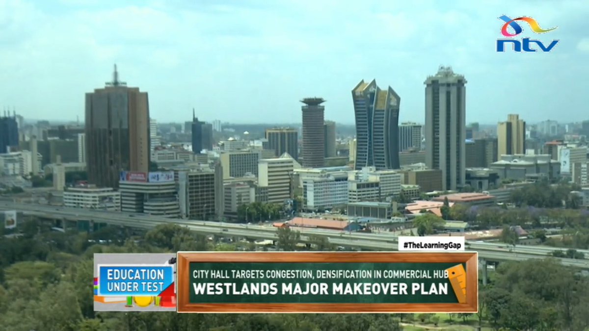 Westlands Major Makeover Plan The Nairobi City County has earmarked Westlands for a new development plan to manage among many other issues, congestion. #NTVTonight Branji