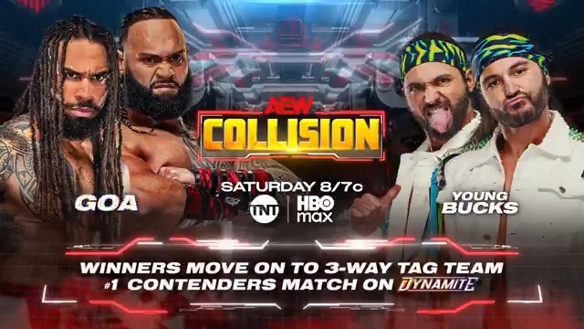 Saturday Night #AEWCollision 8/7c, TNT + HBO Max THIS SATURDAY, 2/7 @TheKaun/Toa Liona vs @YoungBucks Two of AEW's Elite Teams COLLIDE to move on to a #1 Contender 3-Way vs The Rascalz and a Wild Card Team taking place on #AEWDynamite on 2/11! GOA vs Young Bucks, SATURDAY!