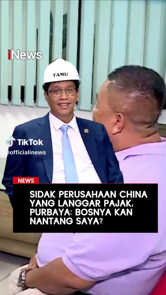 Purbaya sidak perusahaan Cina : bos nya kan nantang saya🙃