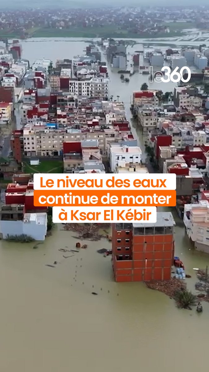 🇲🇦🌧️ À Ksar El Kébir, le niveau des eaux continue de monter