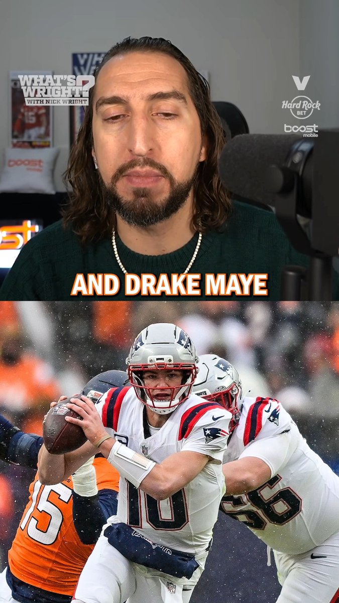 “If the Patriots win and Drake Maye plays well, you will have people understandably arguing he’s the best QB in the league… and that’s fair.” nick wright is prepared to have Drake Maye debates this offseason