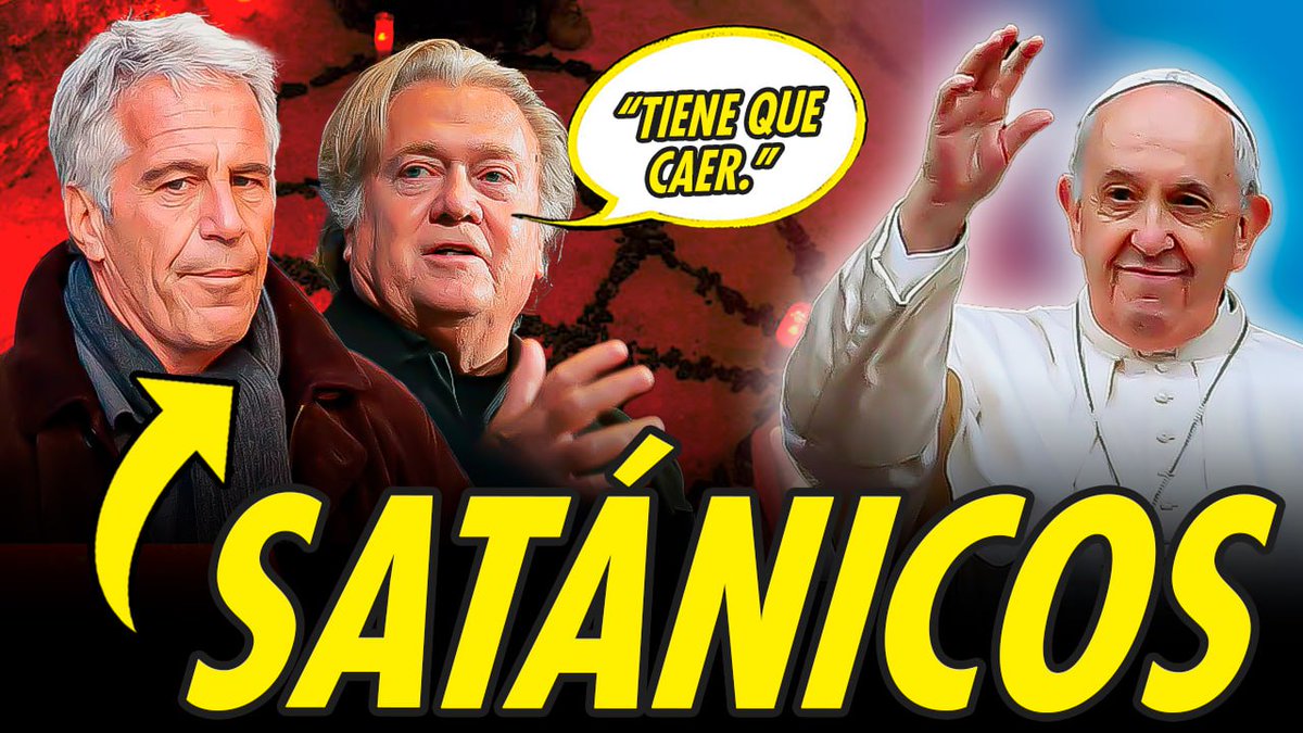 Epstein y Steve Bannon conspiraron para tumbar al Papa Francisco. Socios como Milei, VOX o Eduardo Inda lo llamaban el maligno en la tierra. El Papa Francisco luchó contra la pederastia, mientras Juan Pablo II la protegió. Lo analizamos: