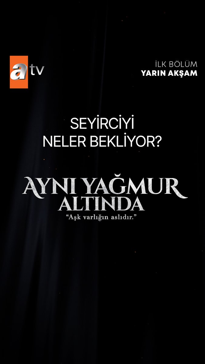 #AynıYağmurAltında Oyuncuları ilk bölüm hakkında konuştular. Merakla beklenen dizi ilk bölümüyle yarın akşam 20.00’de atv’de.