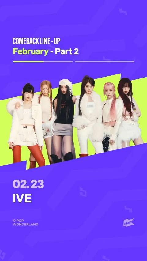 ✨2월 컴백 라인업✨ COMEBACK LINE-UP · PART 2 🎶 Quick look at this week’s comeback artist 👀