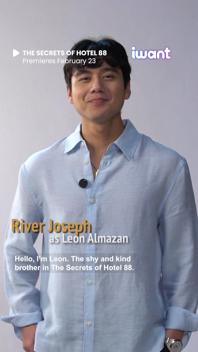 Leon is ready to welcome you to Hotel 88! This is your official invite from RIVER JOSEPH to watch #TheSecretsofHotel88, 7 DAYS IN ADVANCE starting FEBRUARY 23 only on iWant! Subscribe now via STAR CREATIVES River Joseph