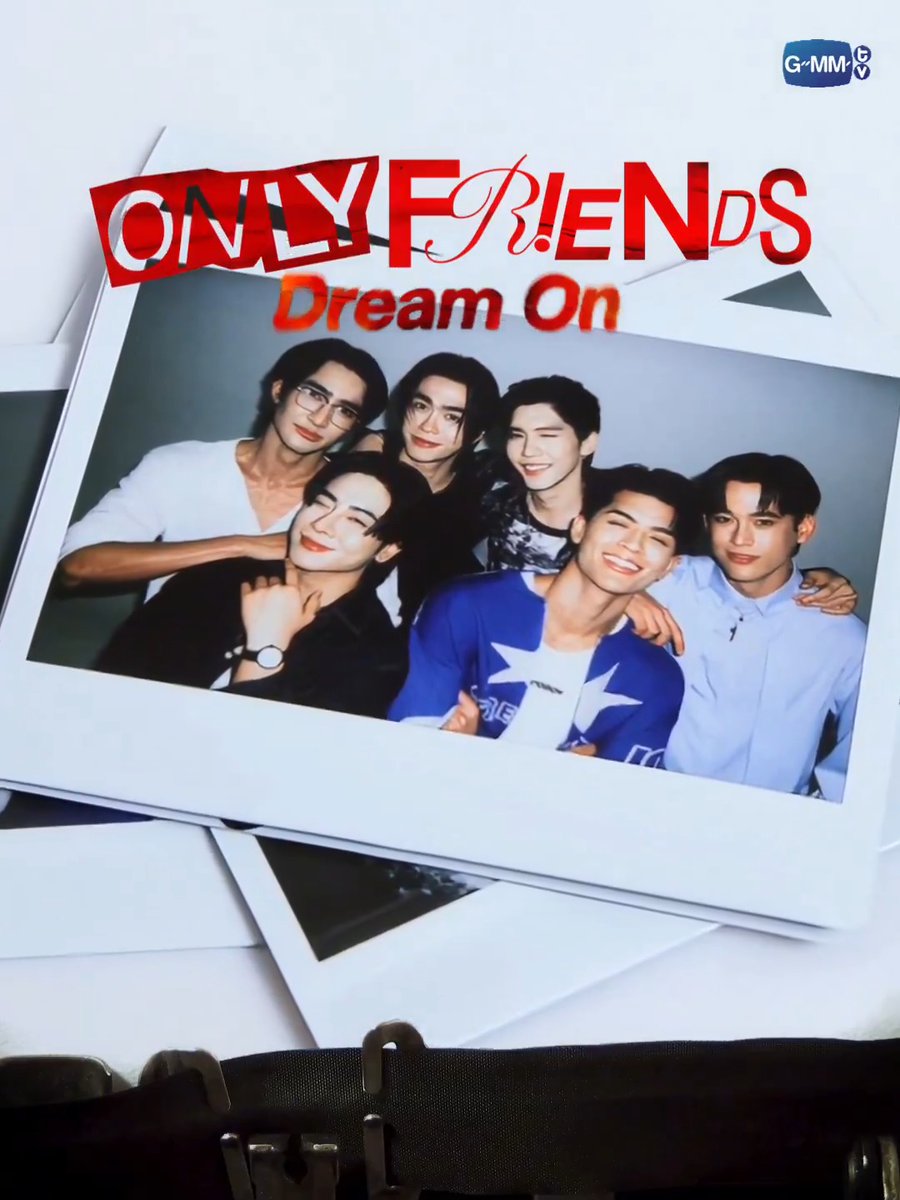 "ONLY FRIENDS : DREAM ON" OFFICIAL TRAILER 09 FEB 2026 | 4 PM Watch on all GMMTV social media platforms #OnlyFriendsDreamOn #GMMTV