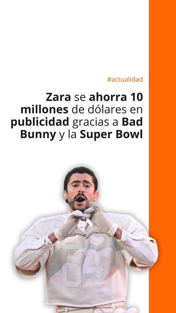 💶 Zara se ahorra 10 millones de dólares en publicidad gracias a Bad Bunny y la #SuperBowl 🔗 Todos los detalles en el siguiente enlace: