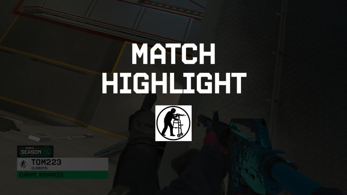MATCH HIGHLIGHT 🇪🇺 ToM223 secures a triple kill in Hut as Team Oldboys climb to #1 in Advanced (8 wins, 1 loss).