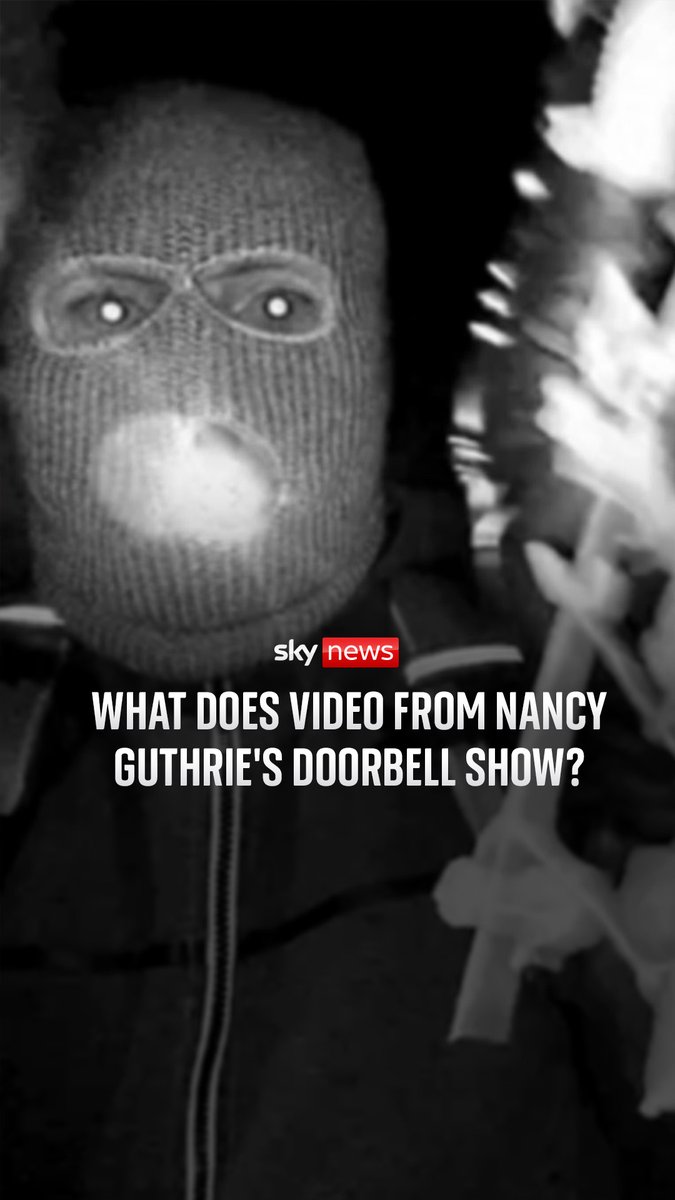 Doorbell video released by the FBI shows the moment an armed individual wearing a balaclava approaches Nancy Guthrie's house on the night she disappeared. The 84-year-old mother of U.S. TV anchor Savannah Guthrie went missing more than a week ago. Sky's @MarthaKelner reports.