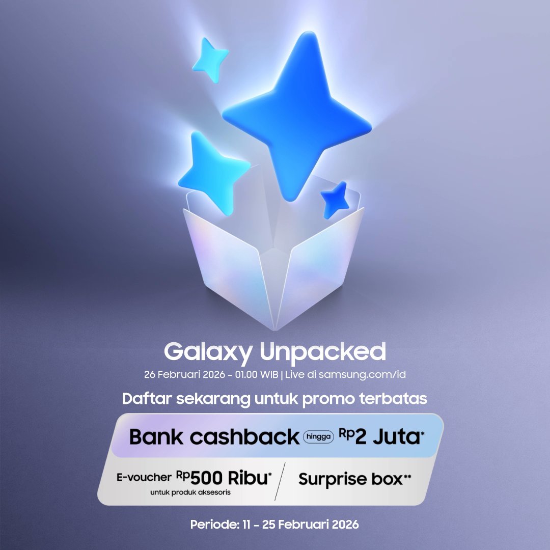 Tonton Samsung #GalaxyUnpacked 26 Februari 2026 - 01.00 WIB Daftar sekarang di & dapatkan promo eksklusif : 💰Bank cashback s.d Rp 2 Juta 🔖E-voucher Rp 500 Ribu 🎁Surprise Box Periode 11-25 Feb 2026 #YouandAICan #GalaxyAI