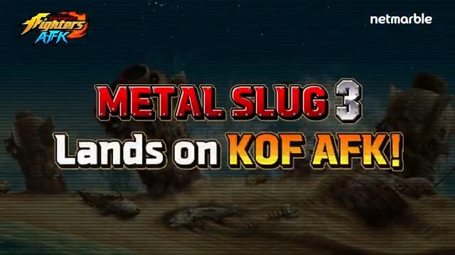 [The King of Fighters AFK X Metal Slug 3] Collaboration MISSION START! 💥 Log in and claim your rewards today!