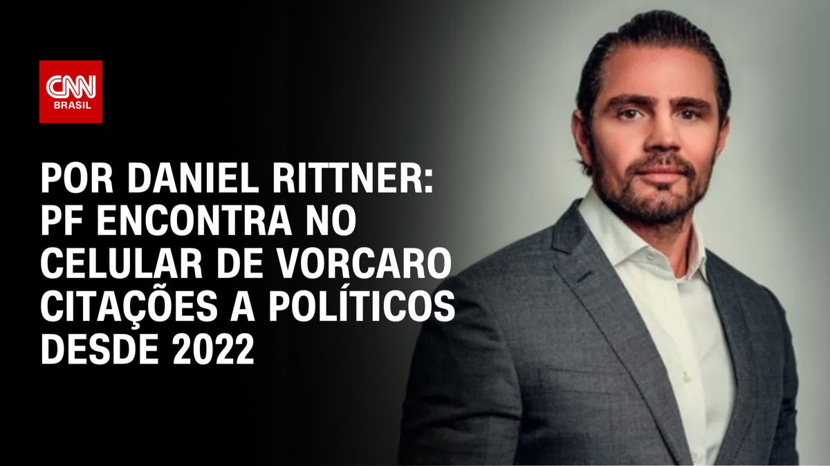 Por Daniel Rittner → Exclusivo: PF encontra citações a políticos desde 2022 no celular de Vorcaro #CNNPrimeTime