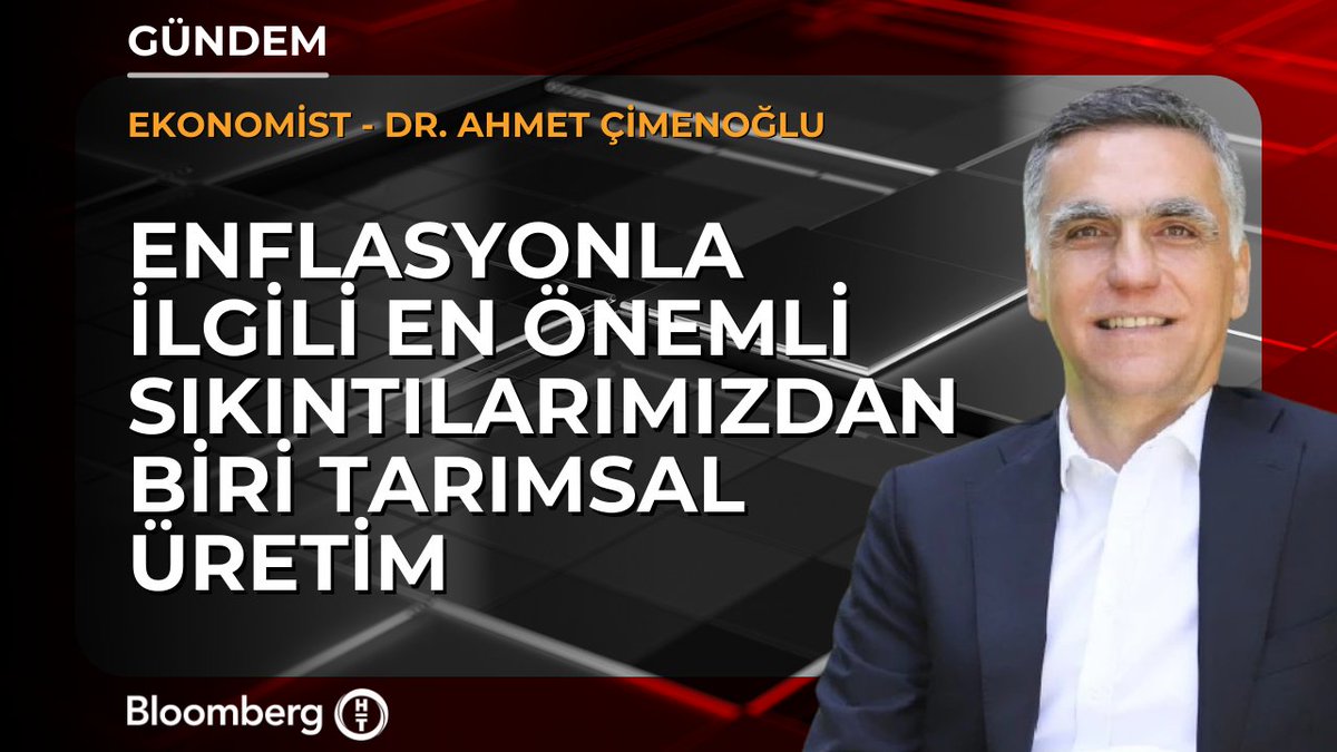 Dr. Ahmet Çimenoğlu: 📍 Enflasyonla ilgili en önemli sıkıntılarımızdan biri tarımsal üretim