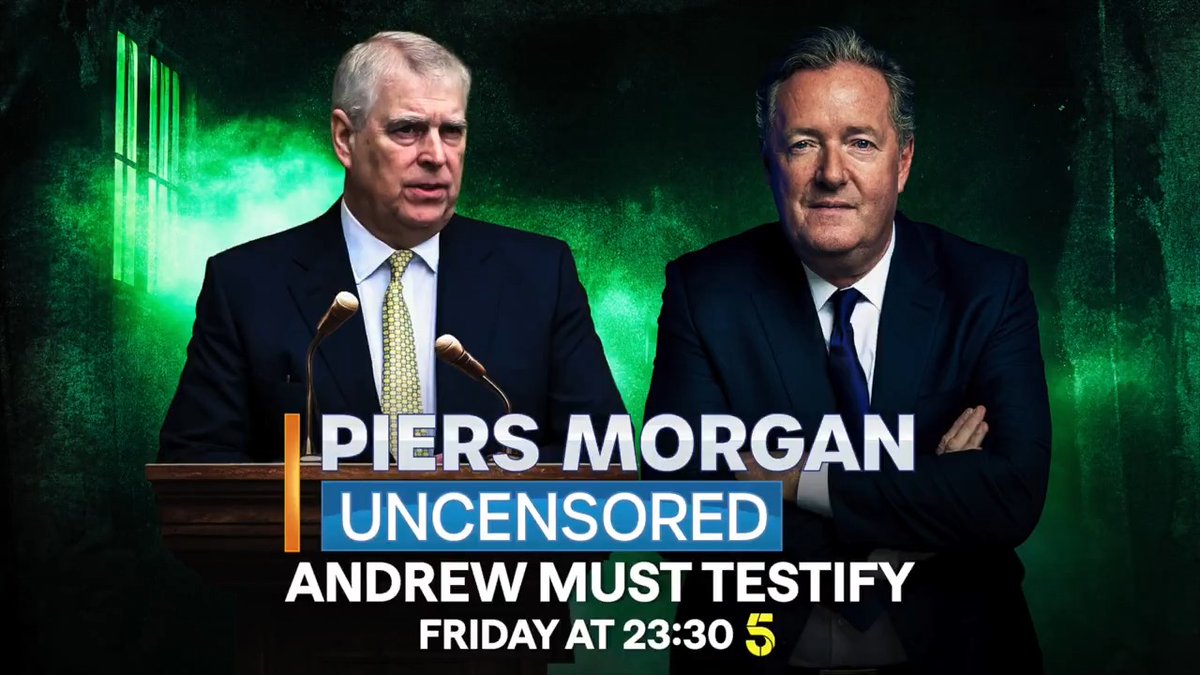 Tonight on Piers Morgan Uncensored; the former Prince Andrew 'must answer questions'. On Channel 5 at 11.30pm. 📺 Piers Morgan | Channel 5