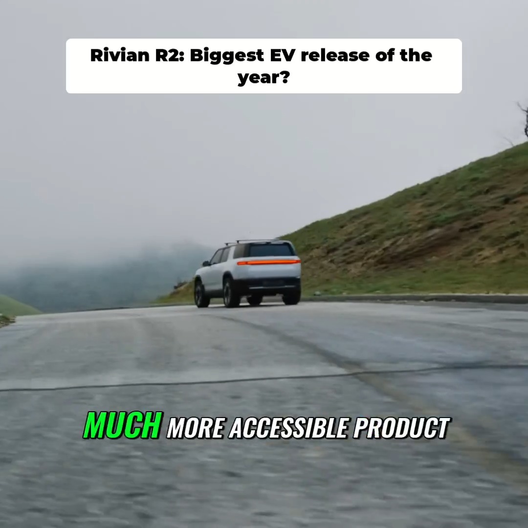 Is the Rivian R2 now confirmed as the biggest EV release of 2026?