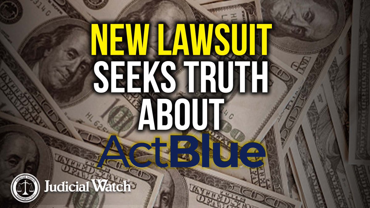 Judicial Watch Sues FEC Over ActBlue Records! Tom Fitton