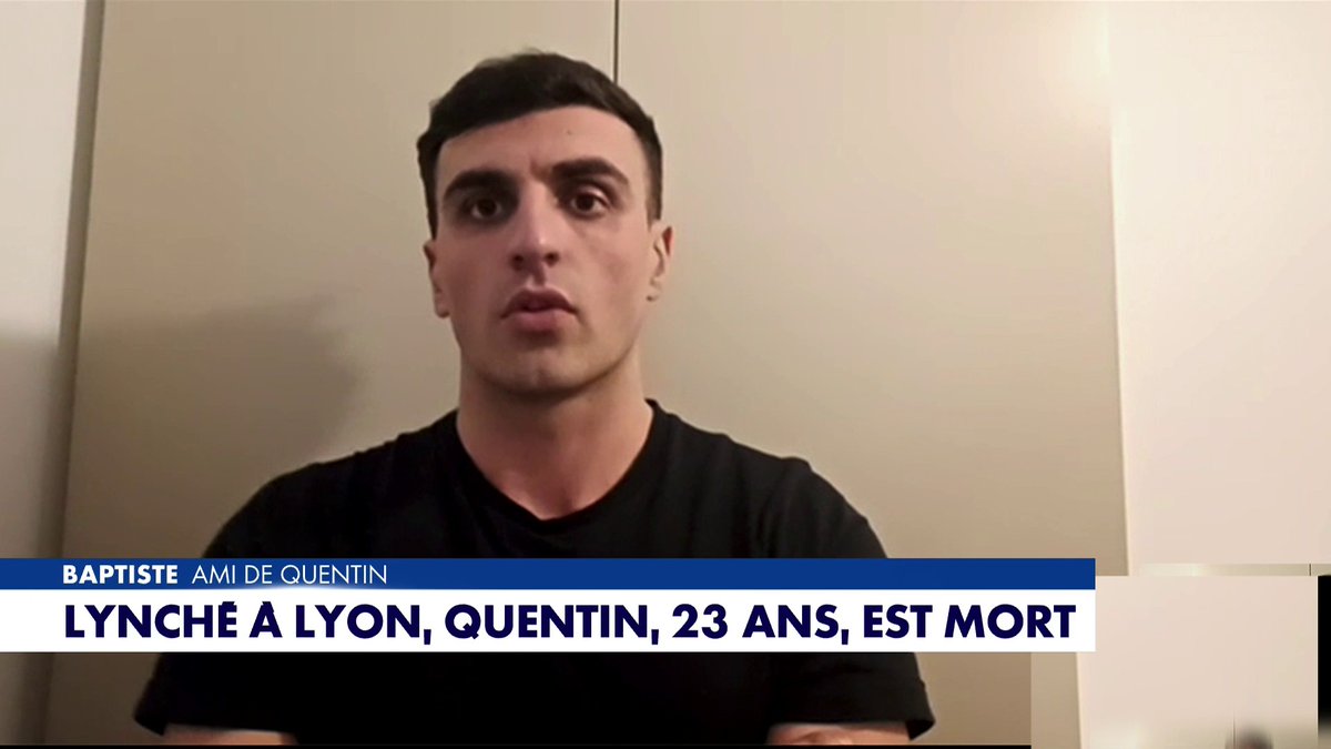 Baptiste, ami de Quentin : ยซNous avons รฉtรฉ attaquรฉ par des antifas sur les lieux du crimeยป