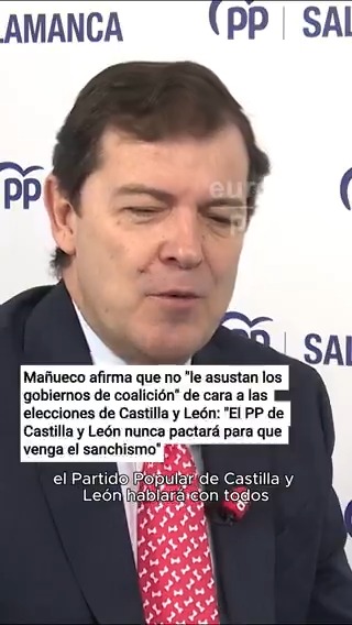 Mañueco afirma que no "le asustan los gobiernos de coalición" de cara a las elecciones de Castilla y León: "El PP de Castilla y León nunca pactará para que venga el sanchismo"