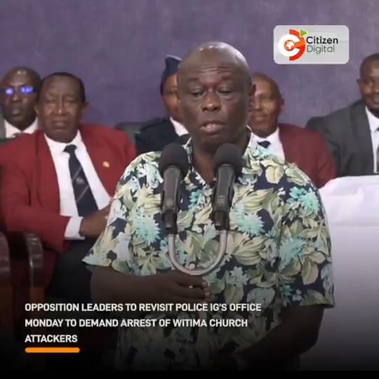 Opposition leaders to revisit Police IG’s office on Monday to demand arrest of Witima church attackers