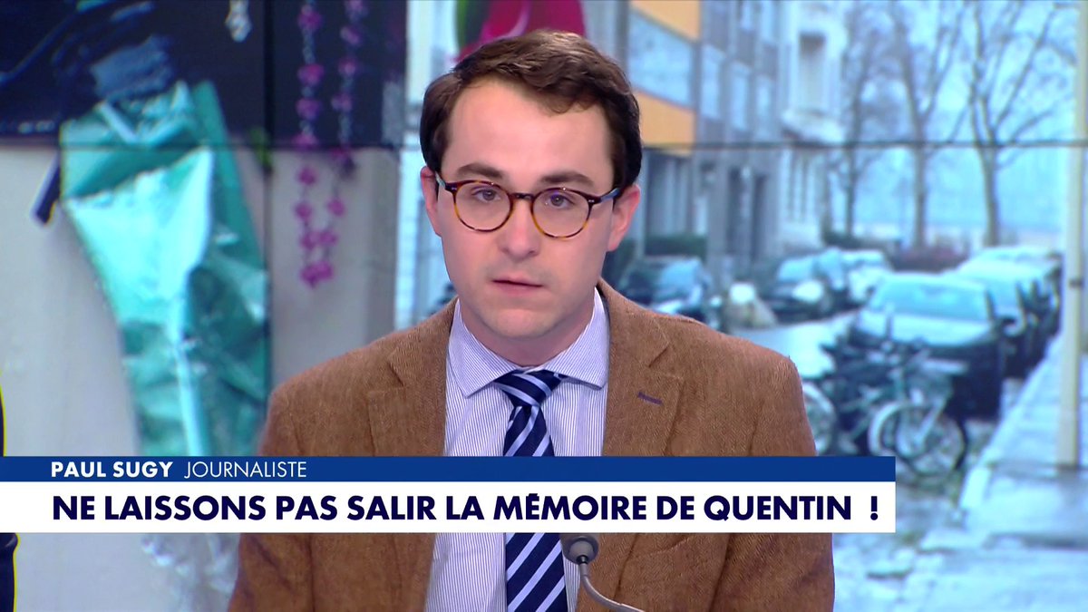 L'édito de Paul Sugy : «Ne laissons pas salir la mémoire de Quentin !» dans #LaMatinale.
