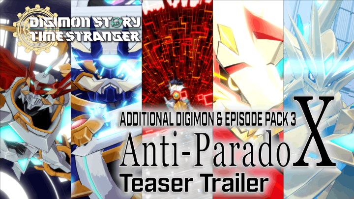One day, the X Program was suddenly put into place, as if to cull the outsized Digimon population… Season Pass DLC, Additional Digimon &amp; Episode Pack 3 "Anti-ParadoX" will be available in March 2026!