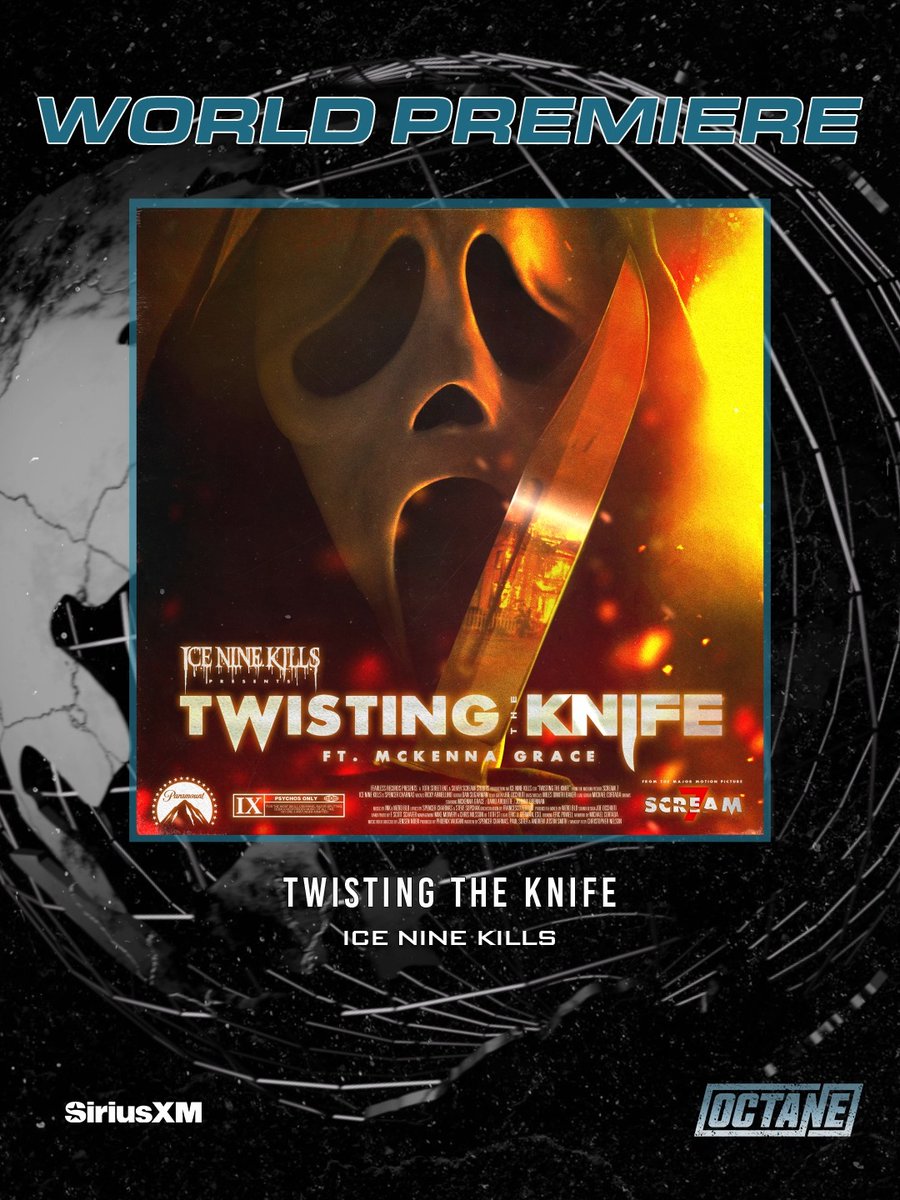 The knife cuts deeper tonight 🔪 Be the first to hear Ice Nine Kills brand new song Twisting The Knife featuring McKenna Grace, from the upcoming Scream 7. World Premiere. Tonight at midnight ET/9pmPT. Only on Octane