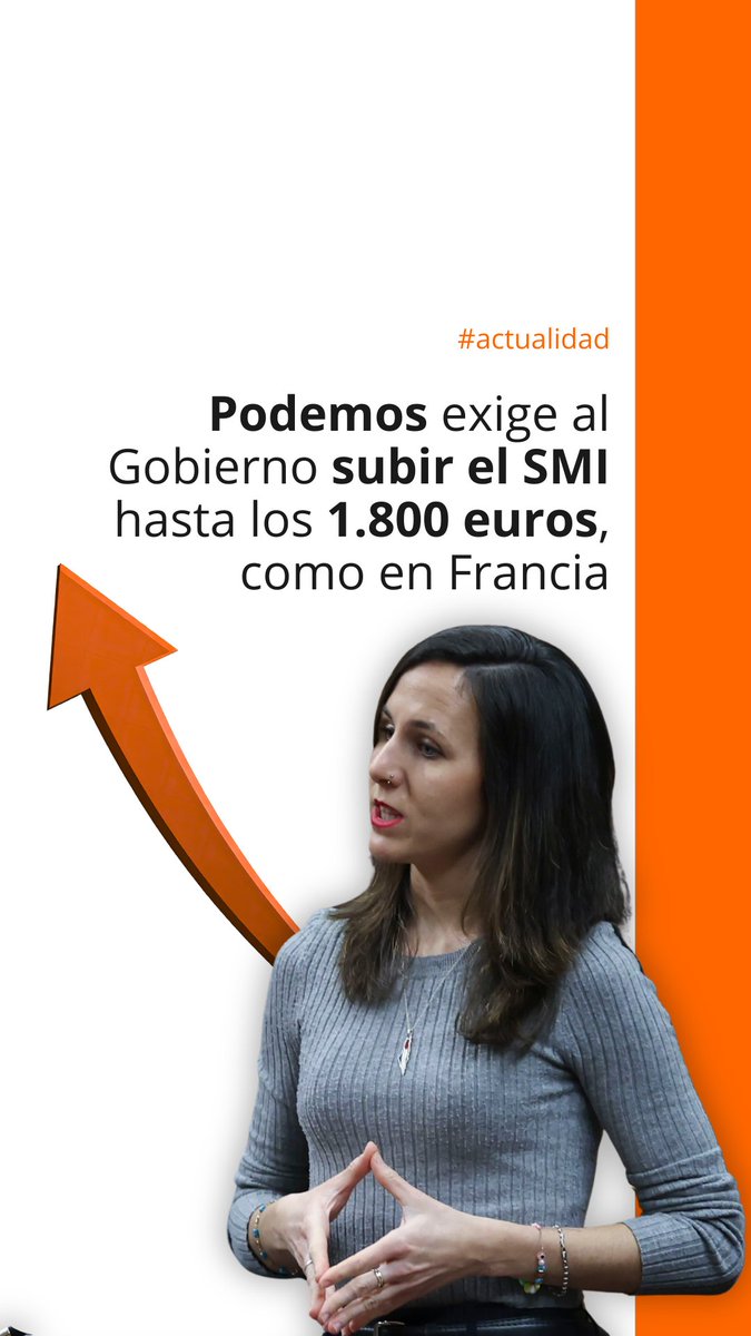 📈 💶 Podemos exige al Gobierno subir el SMI hasta los 1.800 euros, como en Francia, para que la gente deje de vivir "asfixiada" 🔗 Todos los detalles en el siguiente enlace: