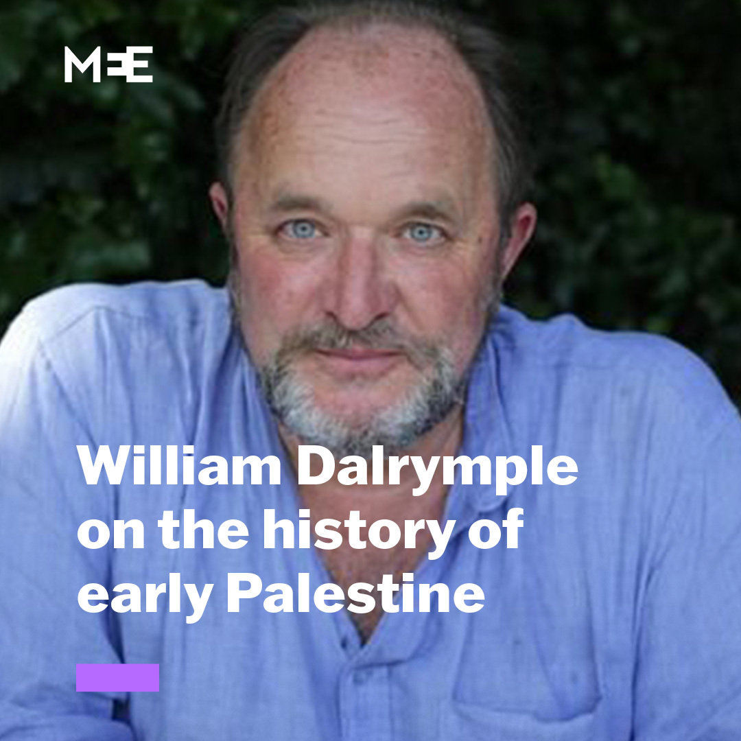 During an appearance on the History Uncensored channel, Scottish historian William Dalrymple gave a brief account of the history of the Palestinian people and of the name Palestine, which he said is “far older than almost any place name in Europe.”